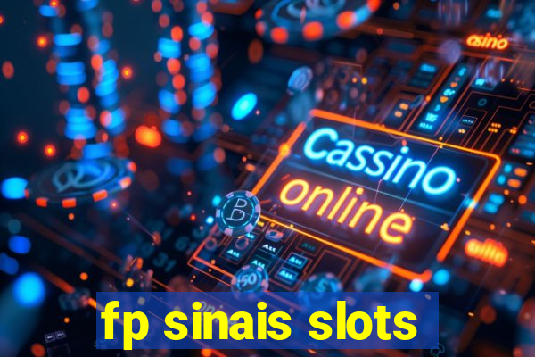 fp sinais slots